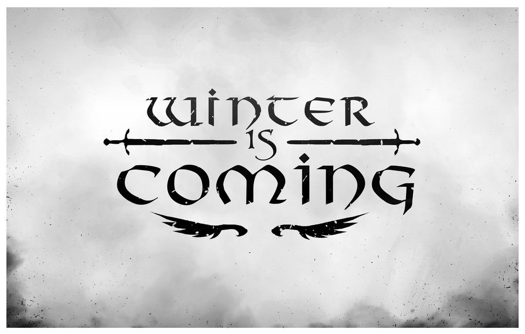 Winter Is Coming DJS Associates