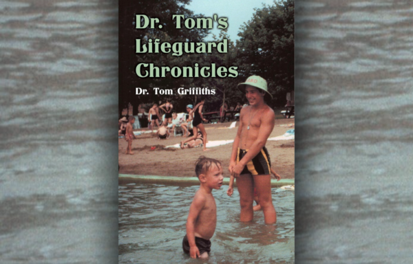 Dr. Tom’s Lifeguard Chronicles Book Release